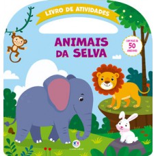 Animais da selva - Atividades e mais 50 adesivos