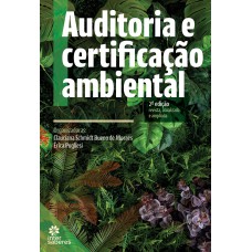 Auditoria e Certificação Ambiental Auditoria e Certificação Ambiental
