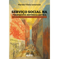 Servic¸o social na perspectiva histo´rico-cri´tica