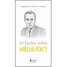 10 lições sobre Merleau-Ponty