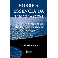 Sobre a essência da linguagem