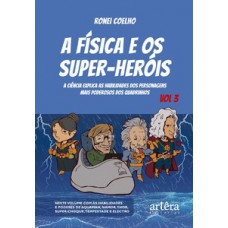 A física e os super-heróis