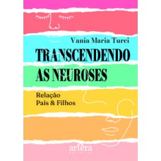 Transcendendo as neuroses
