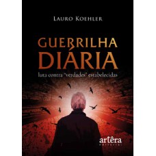 Guerrilha diária Guerrilha diária