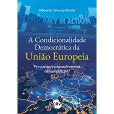 A condicionalidade democrática da união europeia