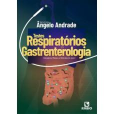 Testes Respiratórios em Gastrenterologia Testes Respiratórios em Gastrenterologia