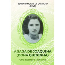 A Saga de Joaquina (Dona Quininha)