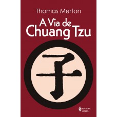 A via de Chuang Tzu