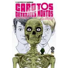 O Universo de Sandman: Garotos Detetives Mortos - A Era Clássica