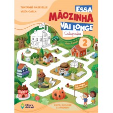 Essa Mãozinha vai longe: Caligrafia Essa Mãozinha vai longe: Caligrafia