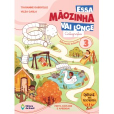 Essa Mãozinha vai longe: Caligrafia Essa Mãozinha vai longe: Caligrafia