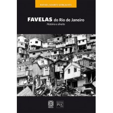 Favelas Do Rio De Janeiro Historia E Direito Favelas Do Rio De Janeiro Historia E Direito