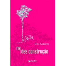 Re/des construção Re/des construção