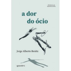 A dor do ócio