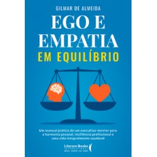 Ego e empatia em equilíbrio
