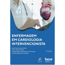 Enfermagem em Cardiologia Intervencionista