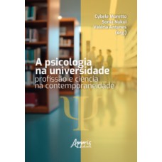 A Psicologia na Universidade A Psicologia na Universidade