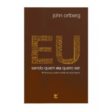 Eu: sendo quem eu quero ser Eu: sendo quem eu quero ser