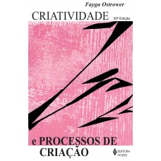 Criatividade e processos de criação Criatividade e processos de criação