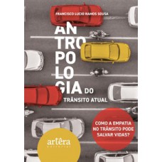 Antropologia do trânsito atual