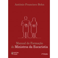 Manual de formação de ministros da Eucaristia