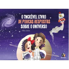 O incrível livro de poucas respostas sobre o universo