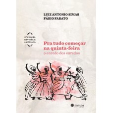 Pra tudo começar na quinta-feira