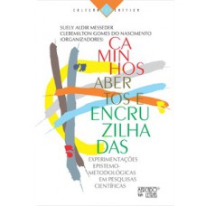 Caminhos abertos e encruzilhadas