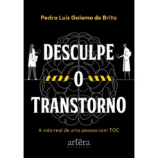 Desculpe o Transtorno