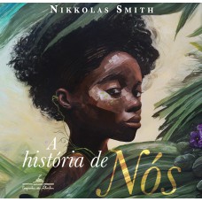 A história de Nós
