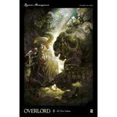 Overlord - Os dois líderes Vol. 08 (Novel)