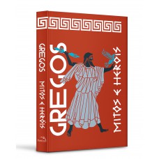 Mitologia Grega – Deuses, Heróis e Lendas do Olimpo