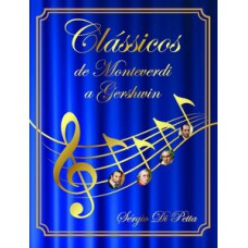 Clássicos de Monteverdi a Gershwin