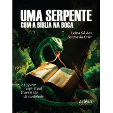 Uma Serpente com a Bíblia na Boca