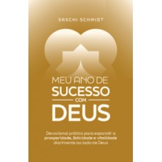 Meu ano de sucesso com Deus