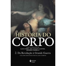 Historia do corpo - Vol. 2