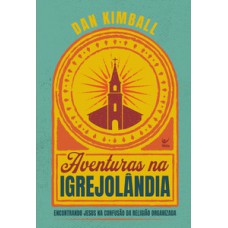 Aventuras na Igrejolândia