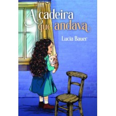 A cadeira que andava