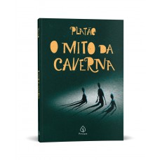 O mito da caverna O mito da caverna