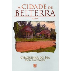 A cidade de Belterra