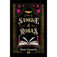 O livro de sangue e rosas