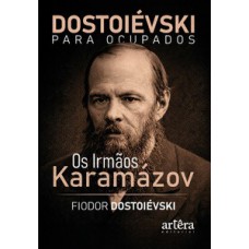 Dostoiévski para Ocupados