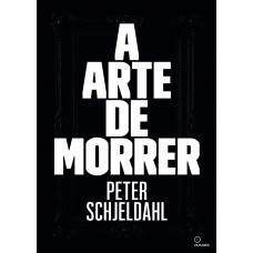 A arte de morrer A arte de morrer