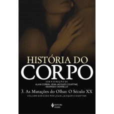 História do corpo - Vol. 3