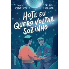 Hoje eu quero voltar sozinho vol. 1