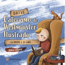 Breve Catecismo de Westminster Ilustrado para colorir