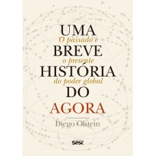 Uma breve história do agora