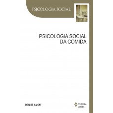 Psicologia social da comida Psicologia social da comida