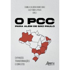 O PCC para além de São Paulo