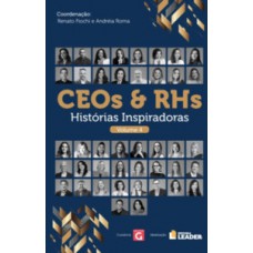 CEOs e RHs - História Inspiradoras volume 4